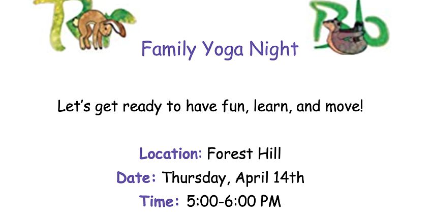 Invitation to yoga night at Forest hill on April 14th @ 5 PM